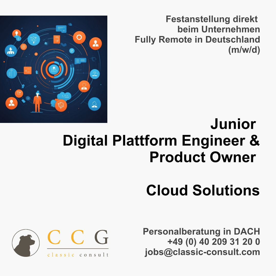 Junior Digital Plattform Engineer Digital Plattform Manager (m/w/d) – Remote / Mobiles Arbeiten – Festanstellung – Wohnsitz in Deutschland</p>
<p>Für unseren Kunden, eine innovative und junge IT-Tochter eines erfolgreichen und zukunftsorientierten Dienstleistungsunternehmens in seiner Branche, suchen wir einen engagierten</p>
<p>Digital Platform Manager (m/w/d) in Festanstellung mit Wohnsitz in Deutschland<br />
www.classic-consult.com