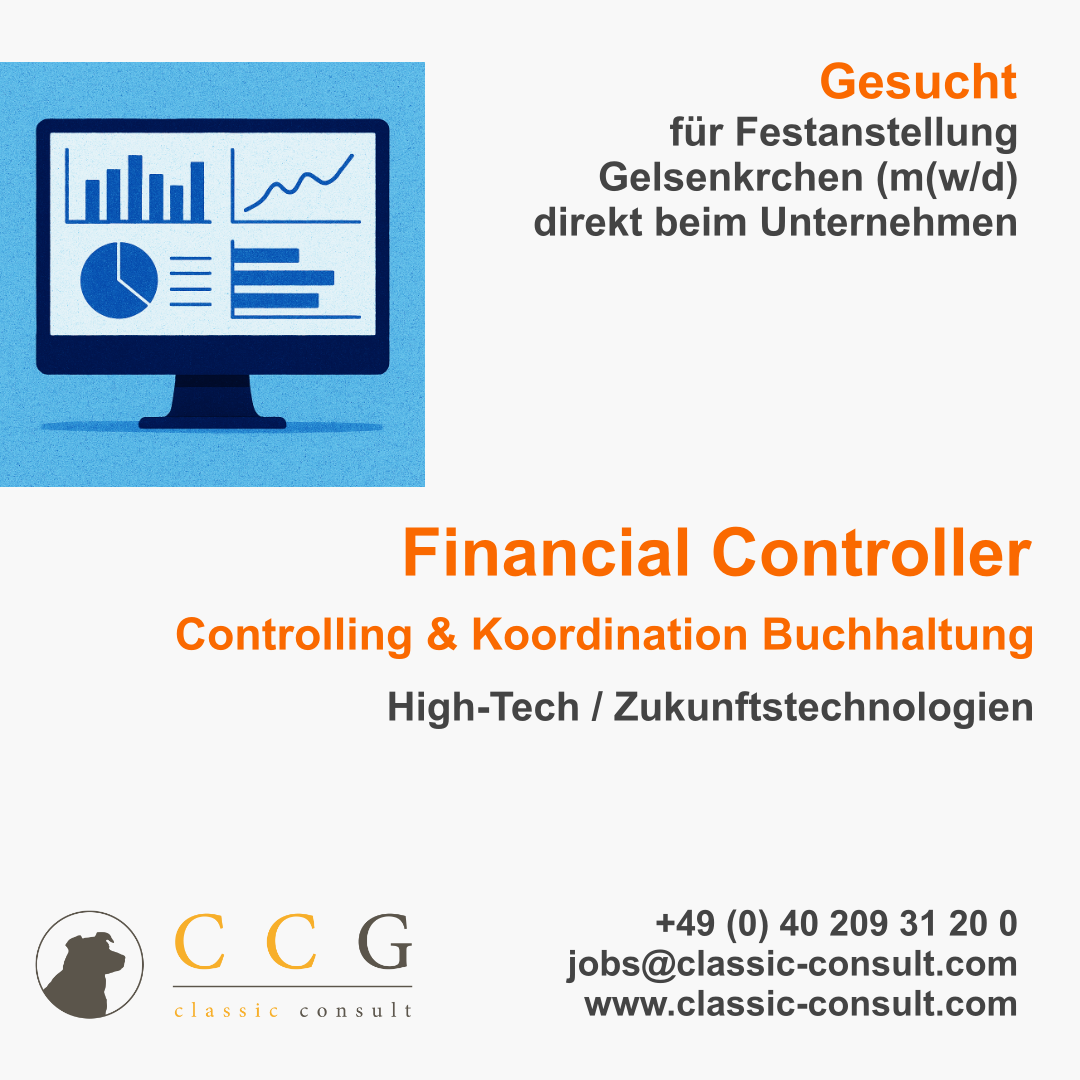 Wir suchen für unseren Kunden, Festanstellung, Gelsenkirchen, einen</p>
<p>Financial Controller (m/w/d) – Controlling & Koordination Buchhaltung</p>
<p>High-Tech / Zukunftstechnologien, Standort: Gelsenkirchen</p>
<p>